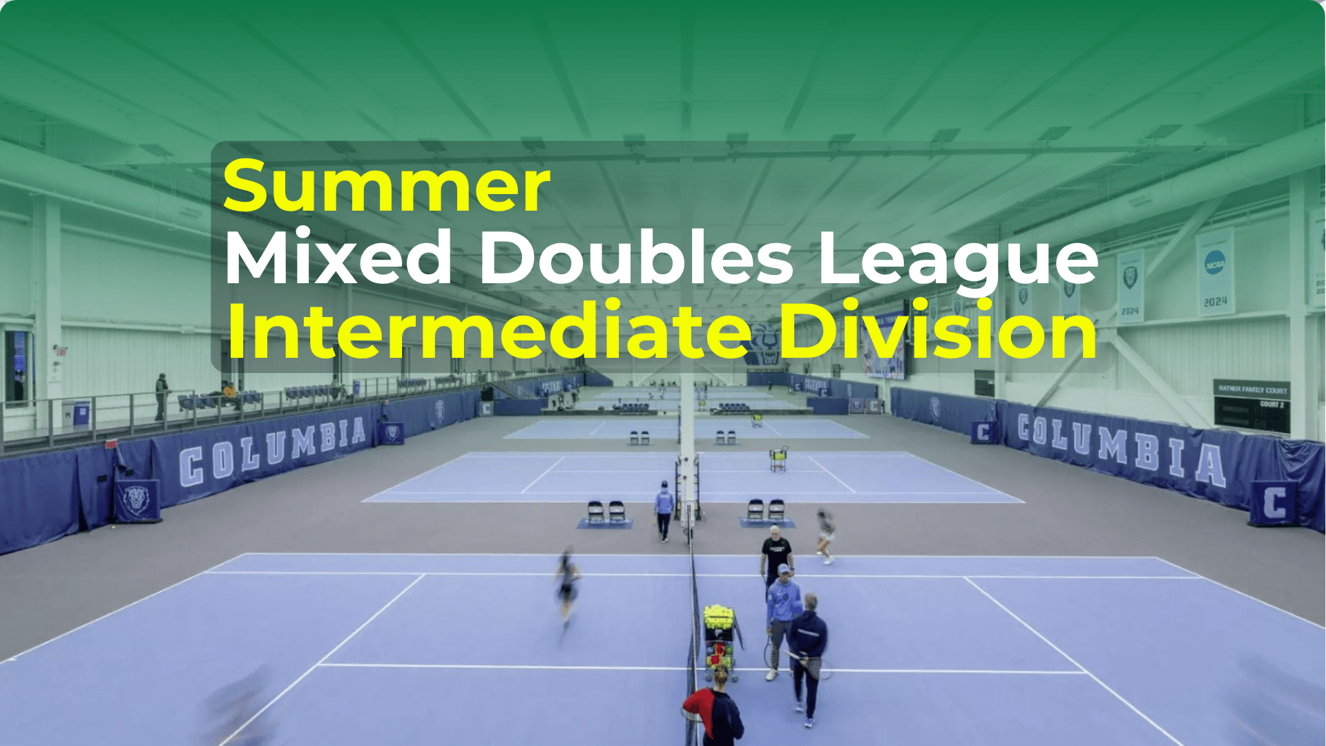 Summer Mixed Doubles League — INTERMEDIATE DIVISION